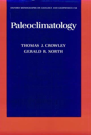 paleoclimatology oxford monographs on geology and geophysics Kindle Editon