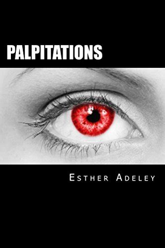 palpitations coeur ouvert esther adeley Reader