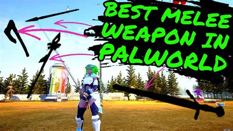 palworld melee weapons