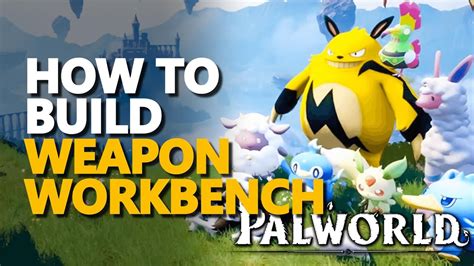 palworld weapon workbench