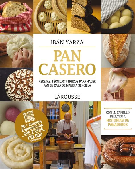 pan casero larousse libros ilustrados or practicos gastronomia Kindle Editon