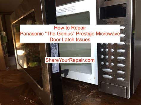 panasonic microwave door latch repair Doc