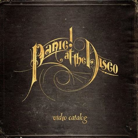 Panic At The Disco Video Catalog