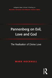 pannenberg on evil love and god pannenberg on evil love and god Reader