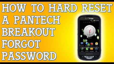 pantech breakout hard factory reset Epub