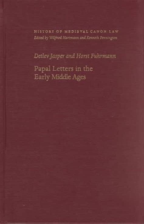 papal letters in the early middle ages history of medieval canon law PDF