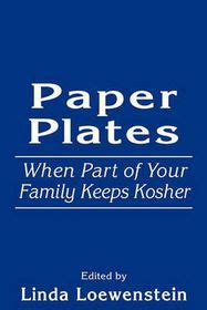 paper plates when part of your family keeps kosher Kindle Editon
