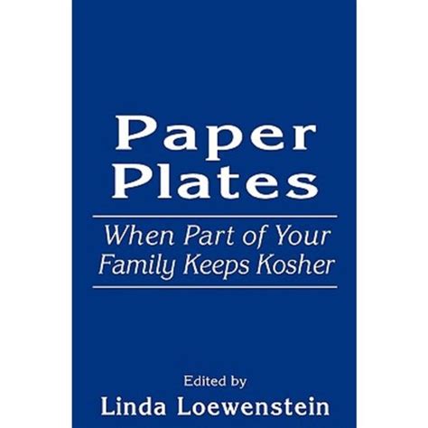 paper plates when part of your family keeps kosher Kindle Editon