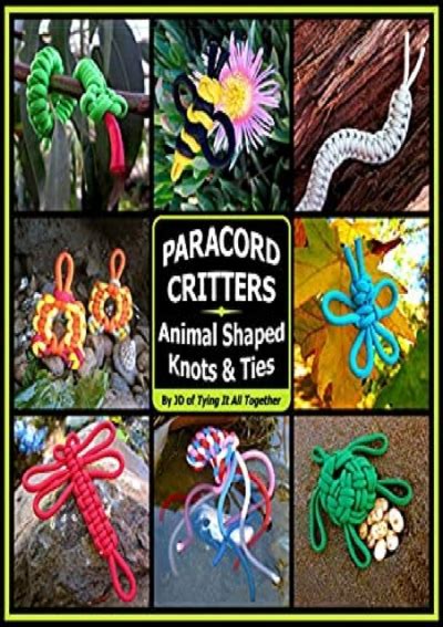 paracord critters animal shaped knots and ties Epub