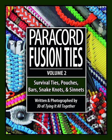 paracord fusion ties volume 2 survival ties pouches bars snake knots and sinnets Kindle Editon