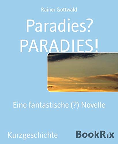 paradies paradies eine fantastische novelle ebook Reader