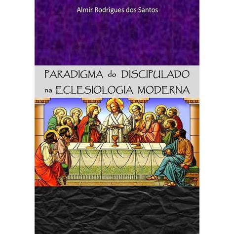 paradigma do discipulado na 315719 pdf Kindle Editon