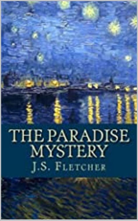 paradise mystery j s fletcher Kindle Editon