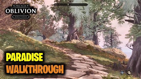 Paradise Walkthrough Oblivion