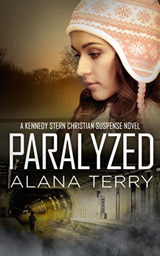 paralyzed kennedy stern christian suspense novel volume 2 Doc