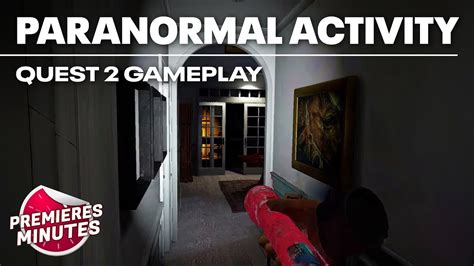 Paranormal Activity Lost Soul Walkthrough Oculus Quest 2