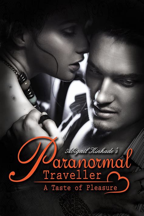 paranormal traveller book 1 a taste of pleasure Doc
