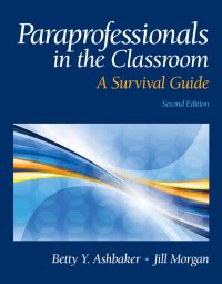 paraprofessionals in the classroom a survival guide 2nd edition Doc