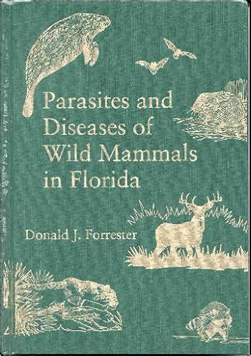 parasites and diseases of wild mammals in florida Epub