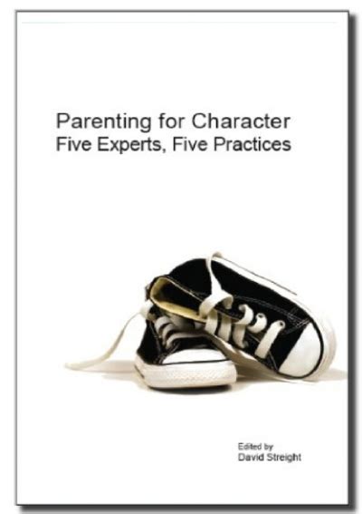 parenting for character five experts five practices Epub