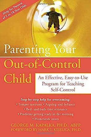 parenting your out of control child an effective easy to use program for teaching self control PDF