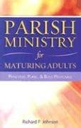 parish ministry for maturing adults principles plans and proposals PDF
