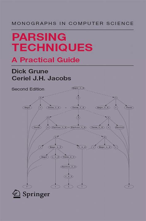 parsing techniques a practical guide monographs in computer science Reader