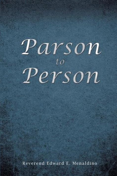 parson person reverend edward menaldino Kindle Editon