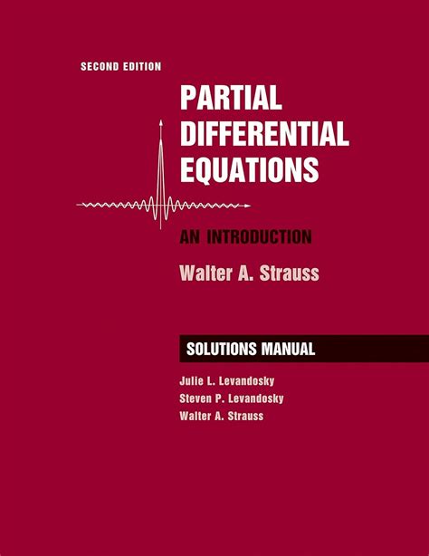 partial differential equations strauss solutions 2nd edition PDF