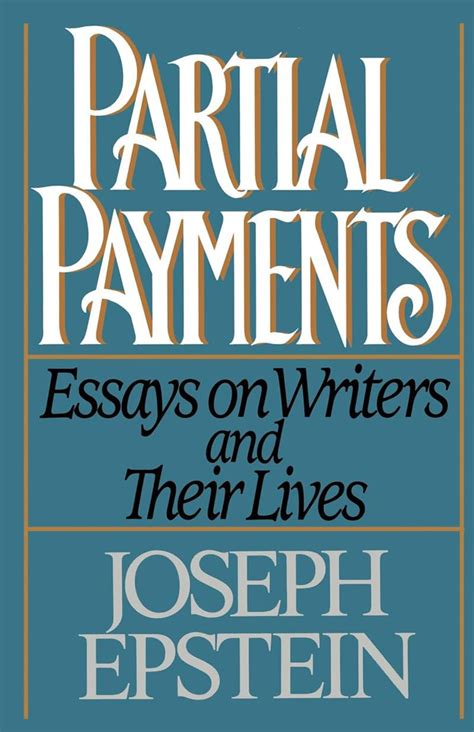 partial payments essays on writers and their lives Epub
