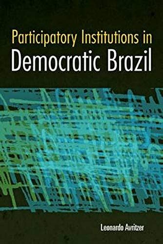 participatory institutions in democratic brazil Doc