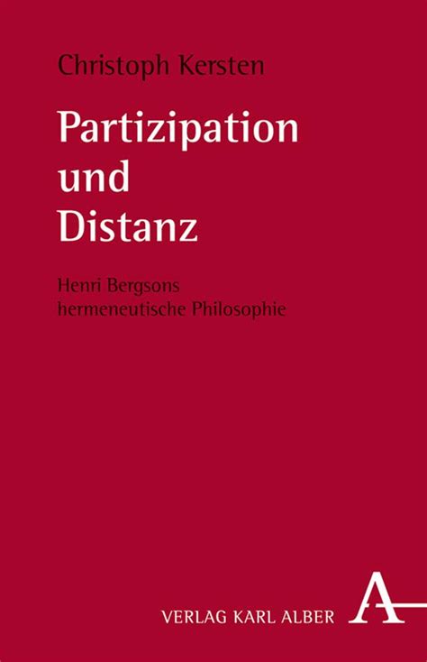 partizipation distanz bergsons hermeneutische philosophie PDF