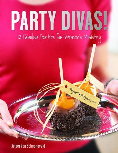 party divas 12 fabulous parties for womens ministry Reader