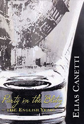 party in the blitz the english years Kindle Editon