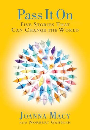pass it on five stories that can change the world Epub