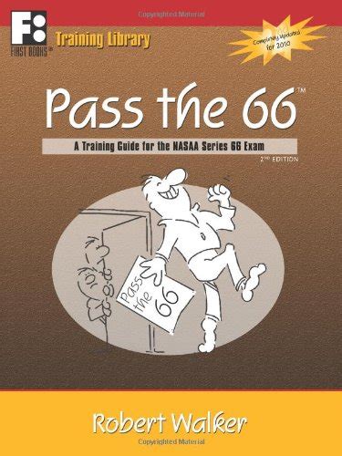 pass the 66 a training guide for the nasaa series 66 exam Epub