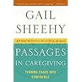 passages in caregiving turning chaos into confidence Doc