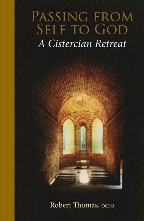 passing from self to god cistercian Reader