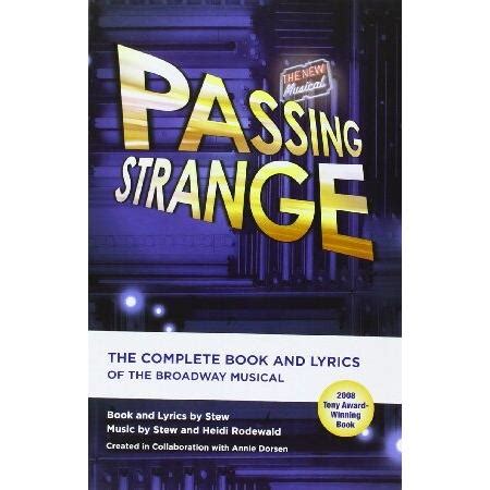 passing strange the complete book and lyrics of the broadway musical Doc