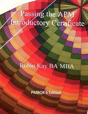 passing the apm introductory certificate pmbok 6 edition Ebook PDF