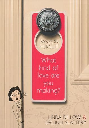 passion pursuit what kind of love are you making? Reader