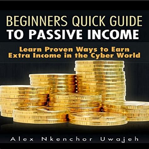 passive income 101 learn proven ways to work less and earn more Epub