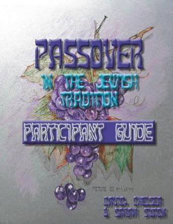 passover in the jewish tradition participant edition PDF