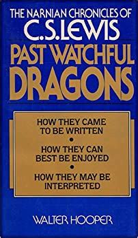 past watchful dragons the narnian chronicles of c s lewis Epub