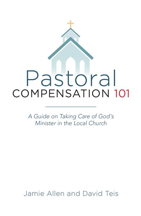 pastoral compensation 101 taking minister Reader