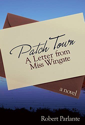 patch town a letter from miss wingate Kindle Editon