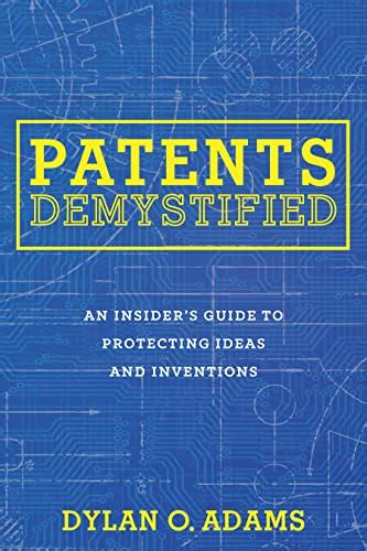 patents demystified insiders protecting inventions PDF