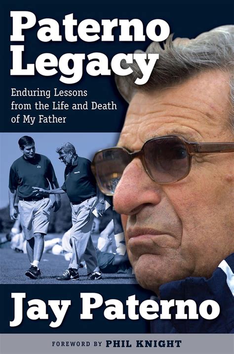paterno legacy enduring lessons from the life and death of my father Doc