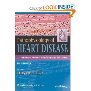 pathophysiology of heart disease 4th fourth edition bylilly Kindle Editon