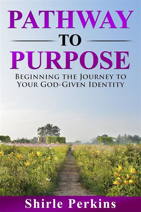 pathway to purpose beginning the journey to your god given identity Doc